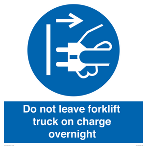 Do not leave forklift truck on charge overnight